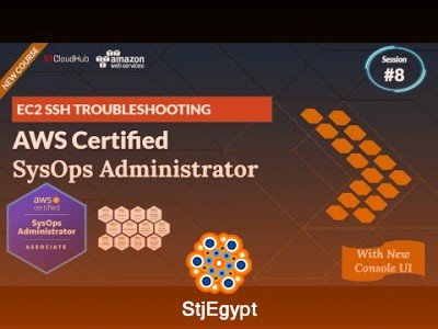 AWS Certified SysOps Administrator Course – Complete Training