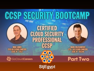 CCSP Certification Bootcamp – Complete Training for the Cloud Security Professional Exam