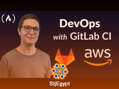 DevOps with GitLab CI – Build Pipelines and Deploy to AWS