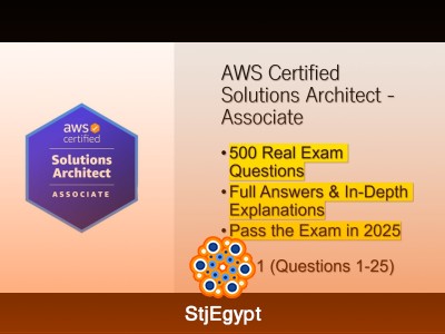 AWS Certified Solutions Architect (SAA-C03) – Real Exam Questions & Answers Masterclass