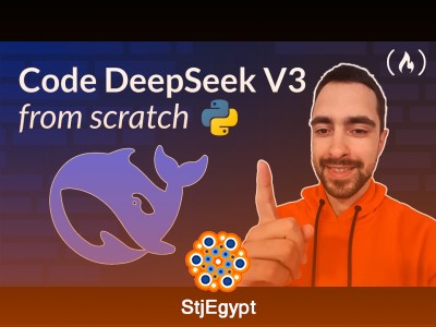Code DeepSeek V3 From Scratch in Python: Full Course