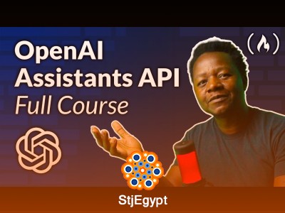 OpenAI Assistants API – Beginner’s Course in 2026 | Build AI Assistants