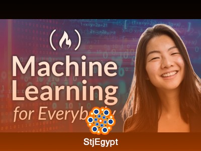 Machine Learning for Everybody – Complete Beginner to Intermediate Course