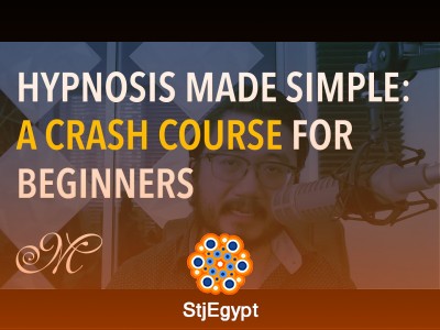 Hypnosis Made Simple: A Crash Course for Beginners