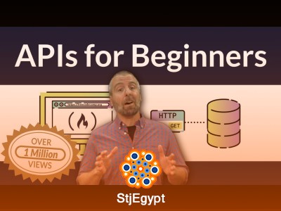 APIs for Beginners | How to Use an API Full Course Tutorial