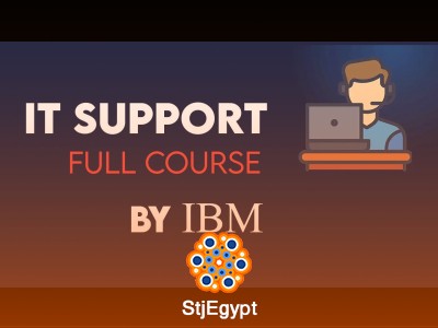 IBM IT Support Full Course – Become an IT Support Technician from Scratch