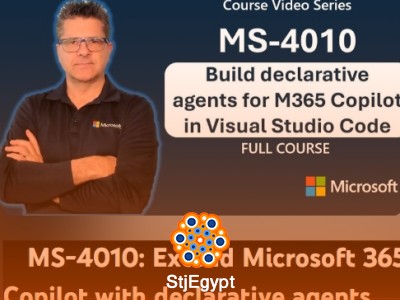MS-4010 Microsoft 365 Copilot Extensibility Course – Build Agents & Plugins with VS Code