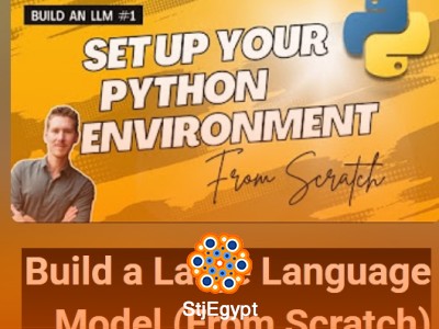 Build an LLM from Scratch Full Course (Step-by-Step GPT Guide)