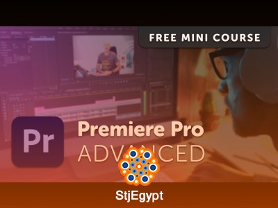 Free Advanced Adobe Premiere Pro Tutorial Course
