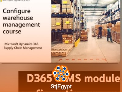 D365 WMS Configuration Course | Warehouse Management Setup in Dynamics 365 SCM