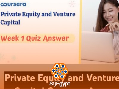 Private Equity & Venture Capital Course: Quiz Answers & Key Concepts Review