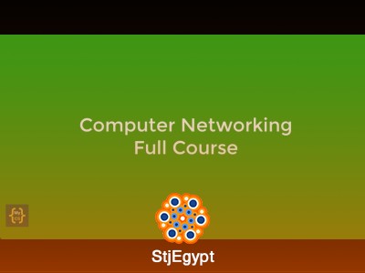 Computer Networking Complete Course: Basic to Advanced (Full Networking Masterclass)