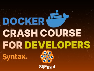 Docker Crash Course for Developers – Hands-On Practical Examples
