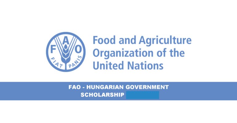 منحة لدراسة الماجستير في المجر مقدمة من منظمة الاغذية والزراعة (FAO)